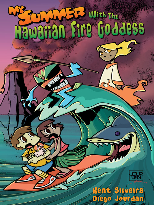 Title details for My Summer with the Hawaiian Fire Goddess by Kent Silveira - Available